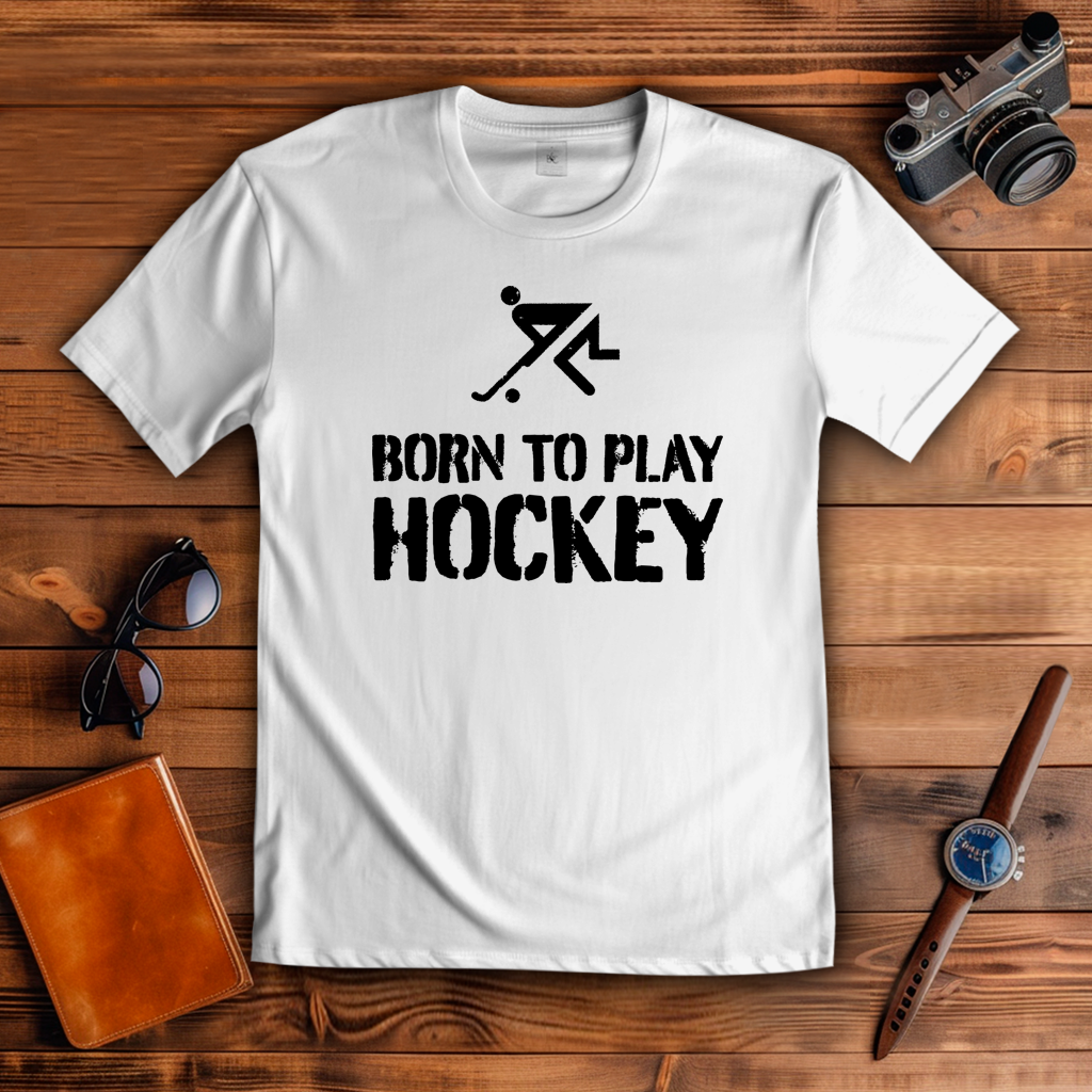 Herren T-Shirt - BORN TO PLAY HOCKEY