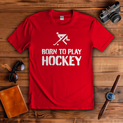 Herren T-Shirt - BORN TO PLAY HOCKEY
