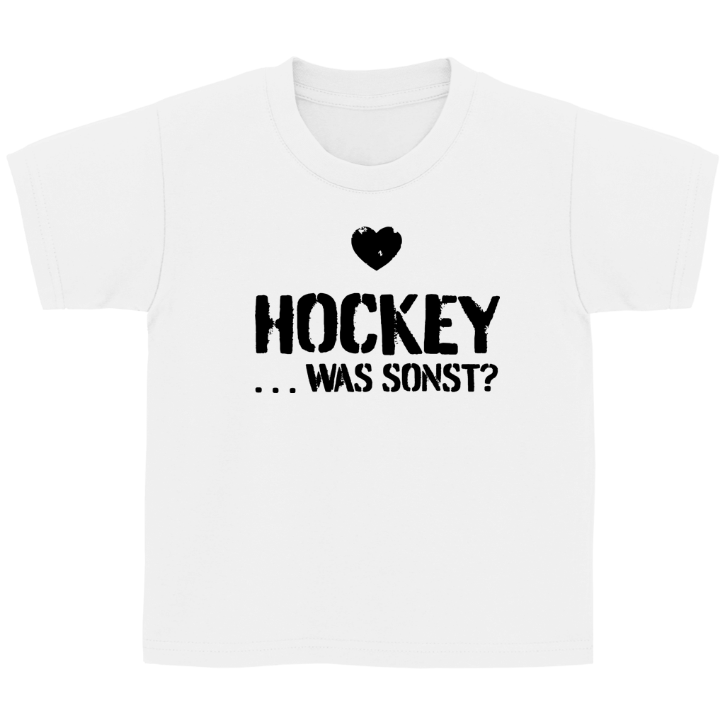 Kinder Basic T-Shirt - HOCKEY ...WAS SONST?