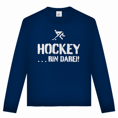 Unisex Langarmshirt - HOCKEY ...BIN DABEI!