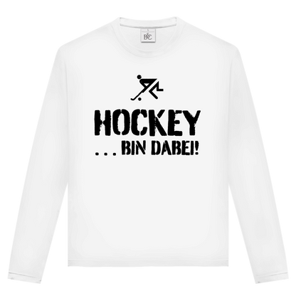 Unisex Langarmshirt - HOCKEY ...BIN DABEI!
