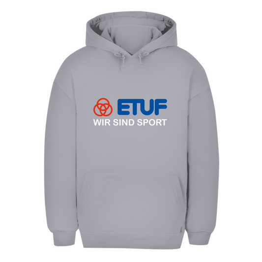 Unisex Oversize Hoodie ETUF - WIR SIND SPORT